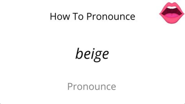 How to pronounce beige