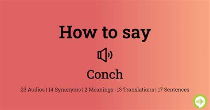 How to pronounce conch